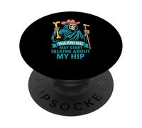 Broken Hip May Talk About My Hip Fun Récupération chirurgicale pour Homme PopSockets PopGrip Adhésif