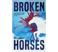 Broken Horses