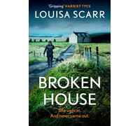 Broken House An addictive British crime thriller series featuring police dogs from a must-read author - Louisa Scarr - Canelo Crime - ebook (ePub) - Livre