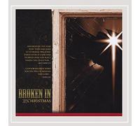 Broken in to Christmas