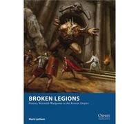 Broken Legions Mark Latham, Alan Lathwell (Auteur)