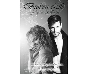 Broken Life: Jahyana & Isaac