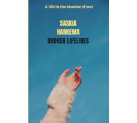 Broken Lifelines: A life in the shadow of war