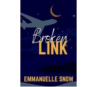 Broken Link a love story - Emmanuelle Snow - SMART LILY PUBLISHING INC. - ebook (ePub) - Livre