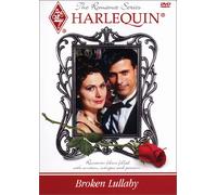 Broken Lullaby: Harlequin Romance Series [Import USA Zone 1]