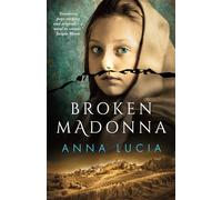 Broken Madonna: The spellbinding novel about mysterious visions and powerful secrets in the mountains of post-WW2 Italy