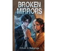 Broken Mirrors