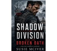 Broken Oath: Military Thriller Romantic Suspense