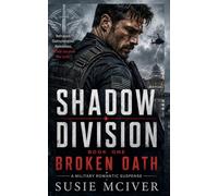 Broken Oath: Military Thriller Romantic Suspense