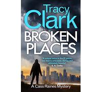 Broken Places: A gripping private investigator series