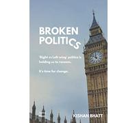 Broken Politics: ‘Right vs. Left Wing’ politics is holding us to ransom. It’s time for change