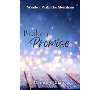 Broken Promise: A Small Town Second Chance Romance