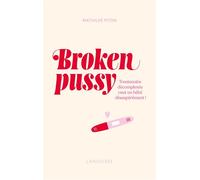 Mathilde Piton – Broken pussy – Trentenaire décomplexée veut un bébé désespérément ! – Larousse