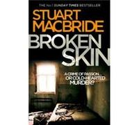 Broken Skin by Stuart MacBride Paperback Book Macbride, Stuart (Auteur)