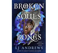 Broken Souls and Bones: An Enchanting Norse Mythology-Inspired Tale of Magic, Betrayal, and Love