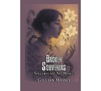 Broken Souvenirs: Spellbound, No More!