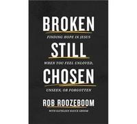 Broken Still Chosen by Kathleen Hauck Groom Kathleen Hauck Groom (Auteur)