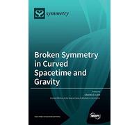 Broken Symmetry In Curved Spacetime And Gravity