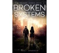 Broken Systems
