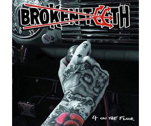 Broken Teeth - 4 on the Floor
