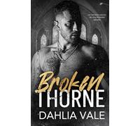 Broken Thorne: un romance oscuro de una sociedad secreta