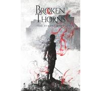 Broken Thorns: A Sword and Sorcery Adventure