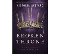 Broken Throne - Victoria Aveyard - Harpercollins Childrens Books - Livre en Anglais - Hardback Victoria AveyardVictoria Aveyard (Auteur)