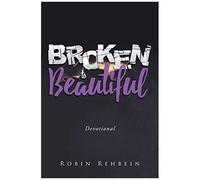 Broken To Beautiful