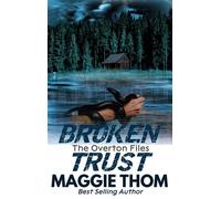 Broken Trust A Family Secrets Suspense Thriller - Maggie Thom - Auto-Édition - ebook (ePub) - Livre