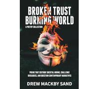 Broken Trust, Burning World