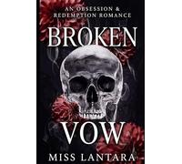 Broken Vow: An Obsession & Redemption Romance