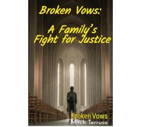 Broken Vows: A Family's Fight for Justice