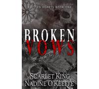 Broken Vows: Blessed Hearts Book 1