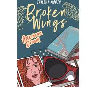 Broken Wings T.2 American Dream