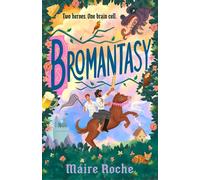 Bromantasy - Máire Roche - HQ - ebook (ePub) - Livre