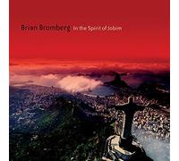 Bromberg, Brian - In the Spirit of Jobim