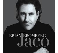 Bromberg, Brian – Jaco