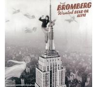 Bromberg, David - Wanted Dead Or Alive - Edition Digipack collector