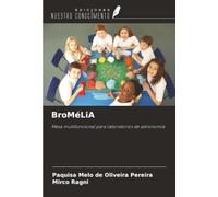 BroMéLiA: Mesa multifuncional para laboratorios de astronomía