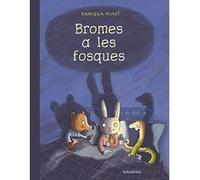 Bromes A Les Fosques [Livre en VO] Kulot, Daniela (Auteur)