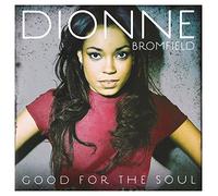 Bromfield, Dionne - Good for The Soul [Import]