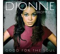Bromfield, Dionne - Good for the Soul Import Edition by Bromfield, Dionne (2011) Audio CD