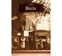 Bron - M.e. Bressat - Nouvelles Editions Sutton - broché - Beau livre