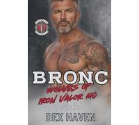 Bronc: Wolves of Iron Valor MC Book 1