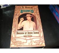 Bronco 1: Shadow of Jesse James [VHS]
