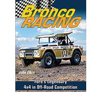 Bronco Racing: Ford's Legendary 4x4 in Off-road Competition