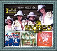 Bronco - Tesoros De Coleccion Volume 4 [Import]