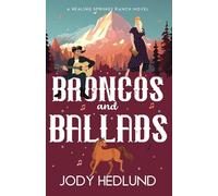 Broncos and Ballads: A Sweet Contemporary Romance