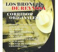 Broncos De Reynosa - Corridos Originales