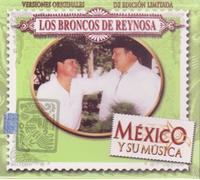 Broncos De Reynosa - Mexico Y Su Musica